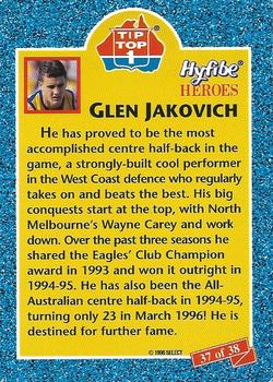 1996 Select Tip Top Hyfibe Heroes #37 Glen Jakovich Back